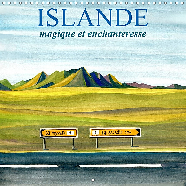 ISLANDE magique et enchanteresse (Calendrier mural 2023 300 × 300 mm Square), Andre Baldet