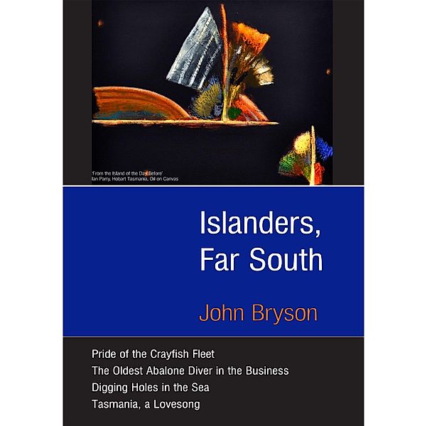 Islanders, Far South / John Bryson, John Bryson