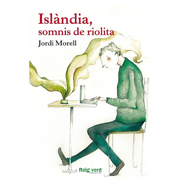 Islàndia, somnis de riolita / Raigs Globulars Bd.13, Jordi Morell Farré