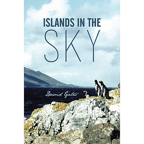 Islands in the Sky, David Gates