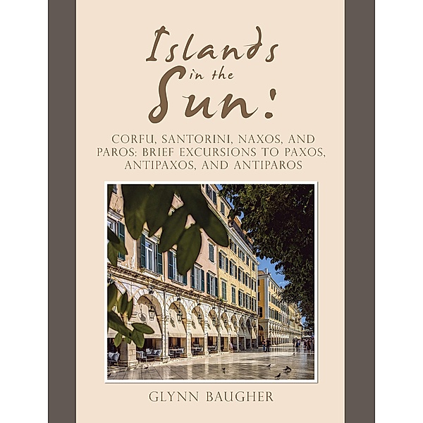 Islands in the Sun:, Glynn Baugher