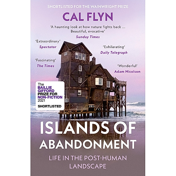 Islands of Abandonment, Cal Flyn