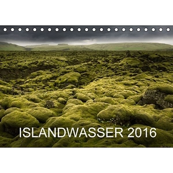 ISLANDWASSER 2016 (Tischkalender 2016 DIN A5 quer), Franz Schumacher