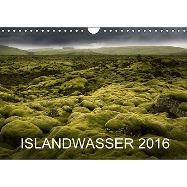 ISLANDWASSER 2016 (Wandkalender 2016 DIN A4 quer), Franz Schumacher