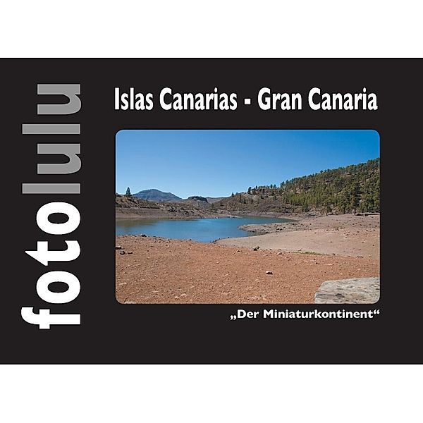 Islas Canarias - Gran Canaria, Fotolulu