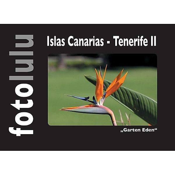 Islas Canarias - Tenerife II, Fotolulu
