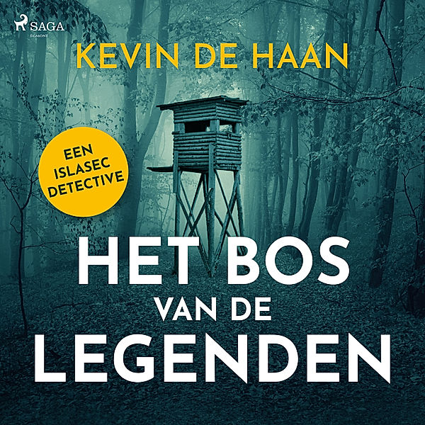 Islasec detectives - 1 - Het bos van de legenden, Kevin De Haan
