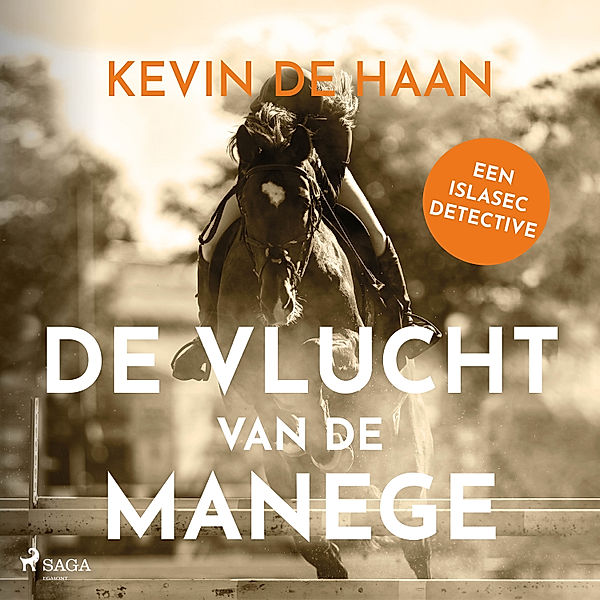 Islasec detectives - 4 - De vlucht van de manege, Kevin De Haan