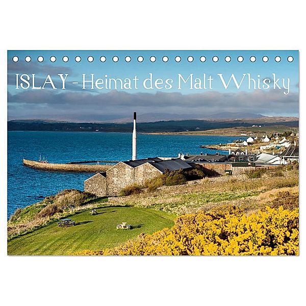 Islay - Heimat des Malt Whisky (Tischkalender 2024 DIN A5 quer), CALVENDO Monatskalender, Egid Orth