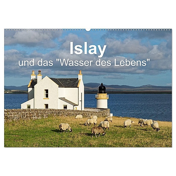 Islay und das Wasser des Lebens (Wandkalender 2024 DIN A2 quer), CALVENDO Monatskalender, Egid Orth
