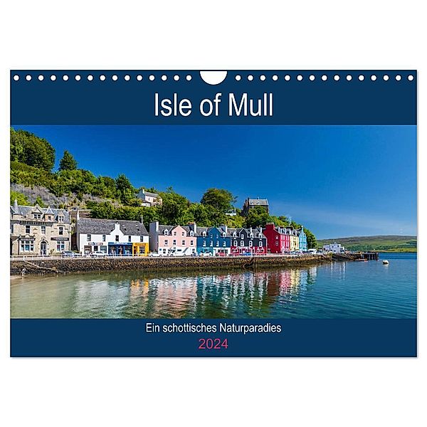 Isle of Mull - Ein schottisches Naturparadies (Wandkalender 2024 DIN A4 quer), CALVENDO Monatskalender, Janita Webeler