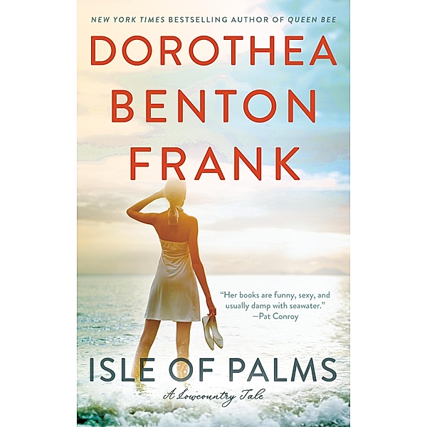 Isle of Palms / Lowcountry Tales Bd.3, Dorothea Benton Frank