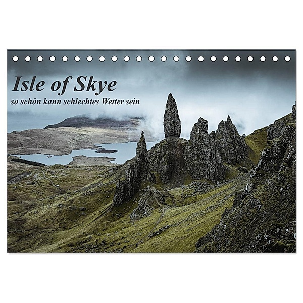 Isle of Skye - so schön kann schlechtes Wetter sein (Tischkalender 2024 DIN A5 quer), CALVENDO Monatskalender, Fabian Zocher