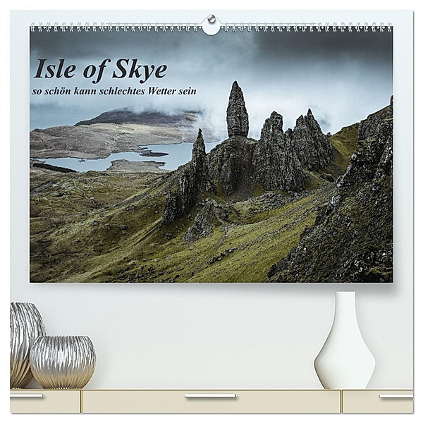 Isle of Skye - so schön kann schlechtes Wetter sein (hochwertiger Premium Wandkalender 2025 DIN A2 quer), Kunstdruck in Hochglanz, Calvendo, Fabian Zocher