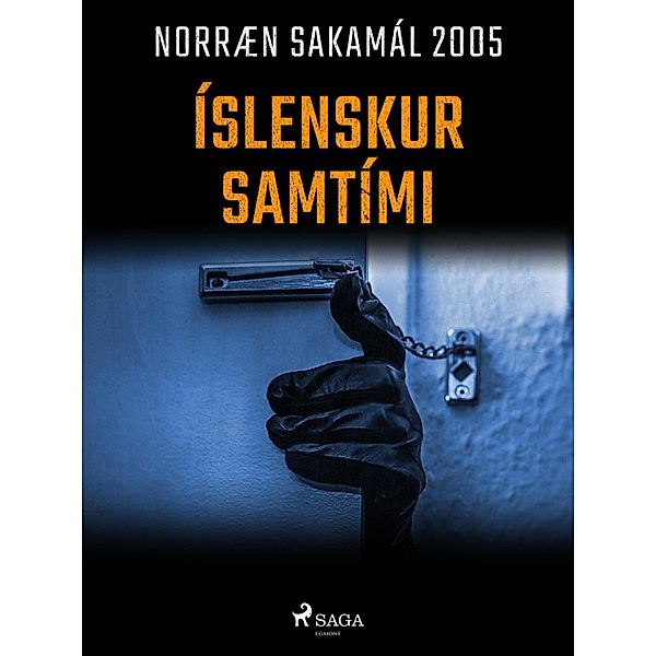 Íslenskur samtími / Norræn Sakamál 2005, Forfattere