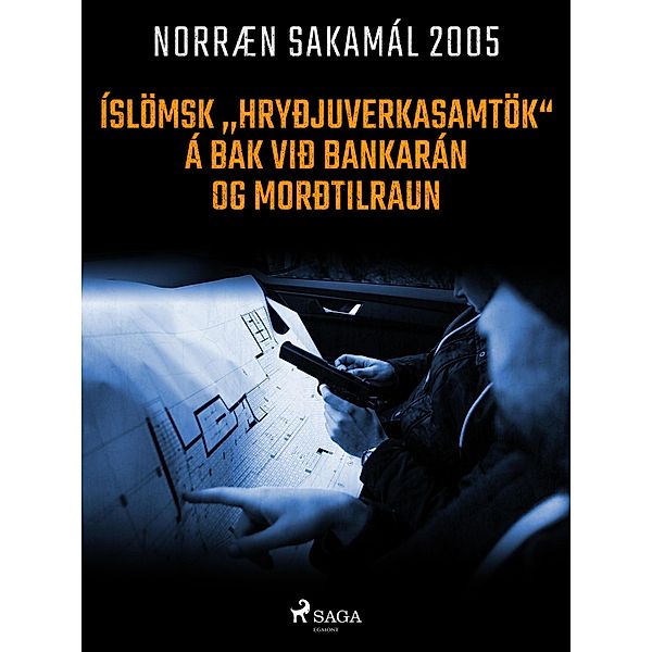 Íslömsk ,,hryðjuverkasamtök á bak við bankarán og morðtilraun / Norræn Sakamál 2005, Forfattere