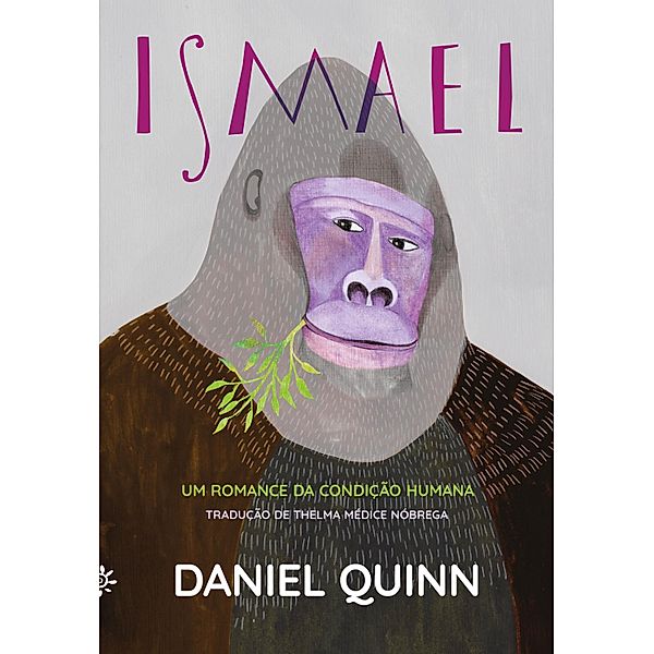 Ismael, Daniel Quinn