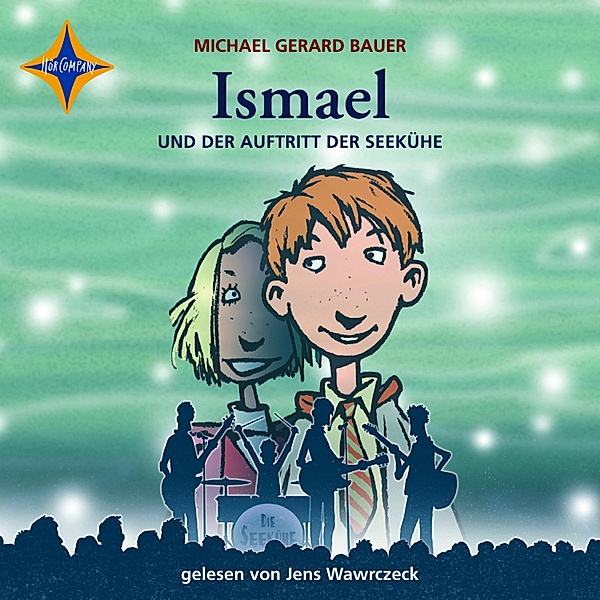 Ismael und der Auftritt der Seekühe, Michael Gerard Bauer