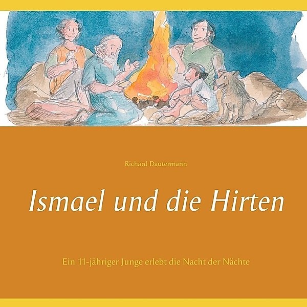 Ismael und die Hirten, Richard Dautermann