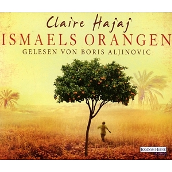 Ismaels Orangen, 6 Audio-CDs, Claire Hajaj
