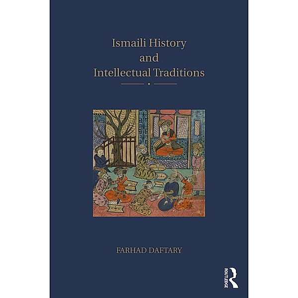 Ismaili History and Intellectual Traditions, Farhad Daftary