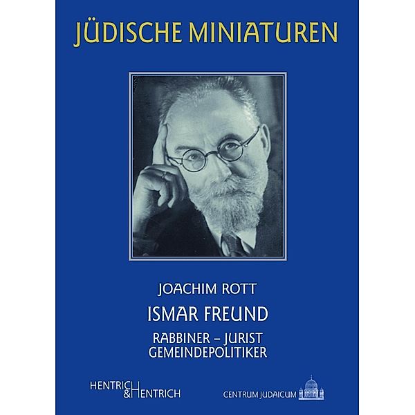 Ismar Freund, Joachim Rott