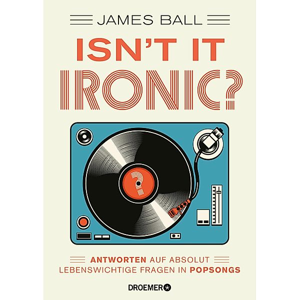 Isn't it ironic?, James Ball