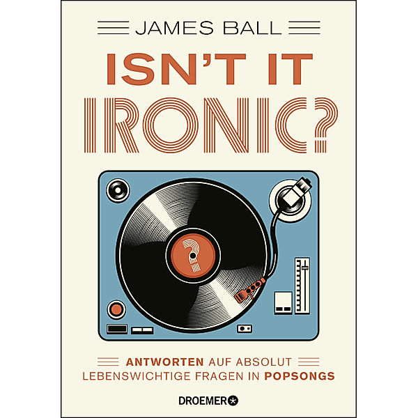 Isn't it ironic?, James Ball