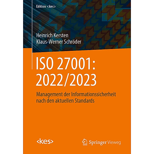 ISO 27001: 2022/2023, Heinrich Kersten, Klaus-Werner Schröder