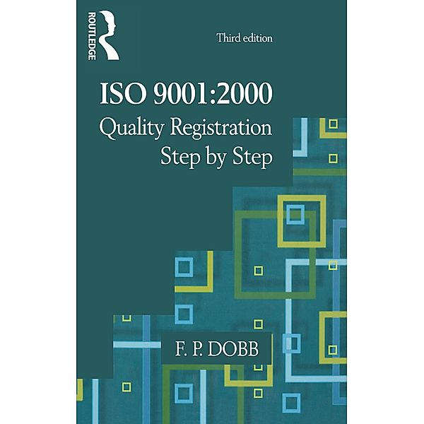 ISO 9001:2000 Quality Registration Step-by-Step, Fred Dobb