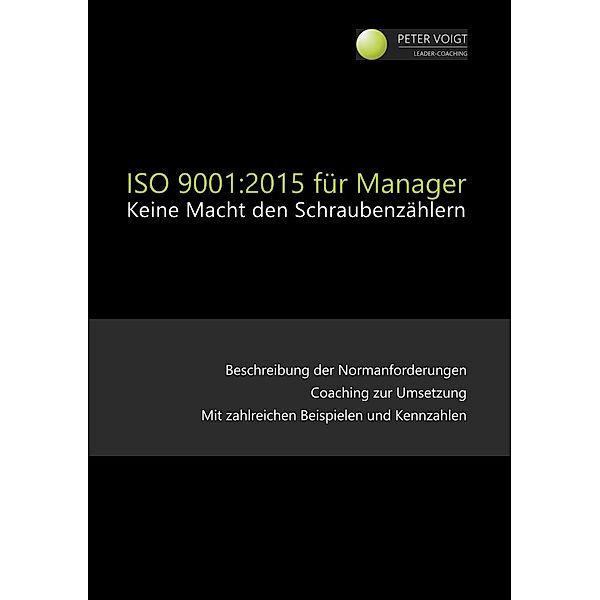 ISO 9001:2015 für Manager, Peter Voigt