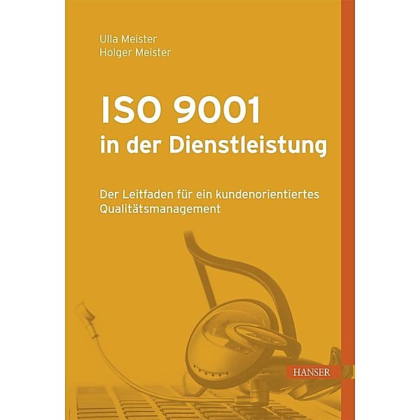 ISO 9001 in der Dienstleistung, Holger Meister, Ulla Meister