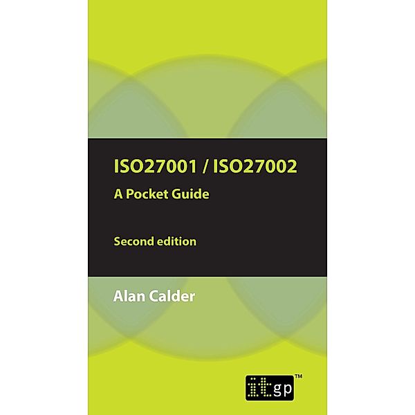 ISO27001/ISO27002:2013 / ITGP, Alan Calder