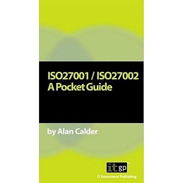 ISO27001 / ISO27002, Alan Calder