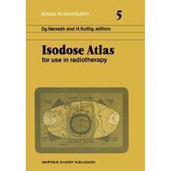 Isodose Atlas / Series in Radiology Bd.5