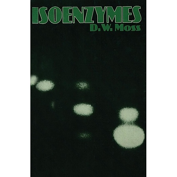 Isoenzymes, D. W. Moss