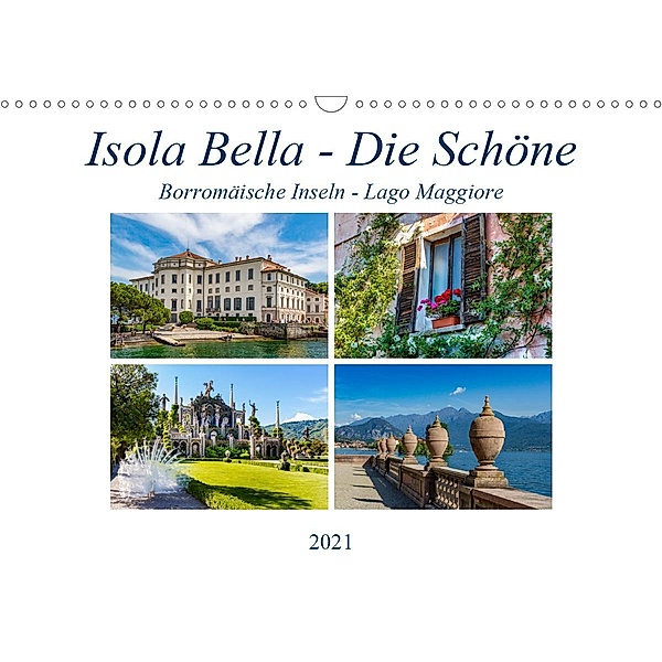 Isola Bella - Die Schöne (Wandkalender 2021 DIN A3 quer), Ursula Di Chito