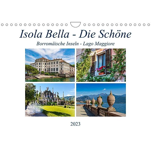 Isola Bella - Die Schöne (Wandkalender 2023 DIN A4 quer), Ursula Di Chito