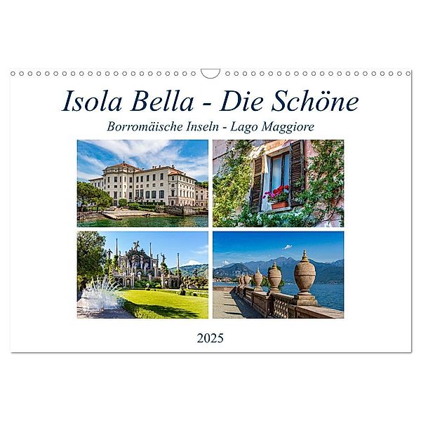 Isola Bella - Die Schöne (Wandkalender 2025 DIN A3 quer), CALVENDO Monatskalender, Calvendo, Ursula Di Chito