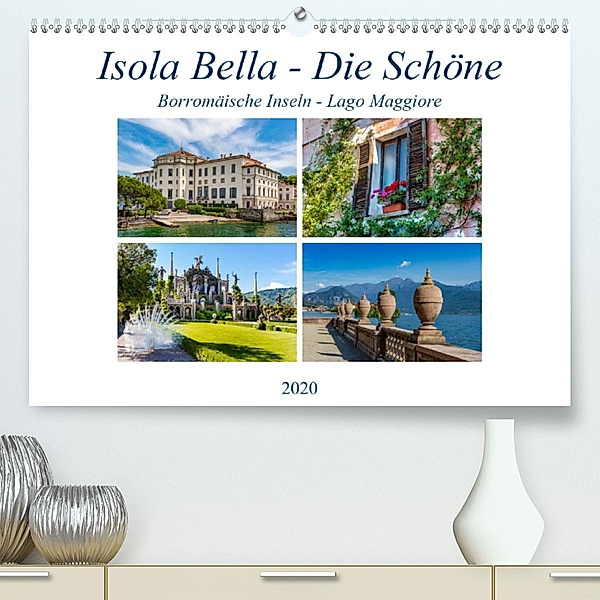 Isola Bella - Die Schöne(Premium, hochwertiger DIN A2 Wandkalender 2020, Kunstdruck in Hochglanz), Ursula Di Chito