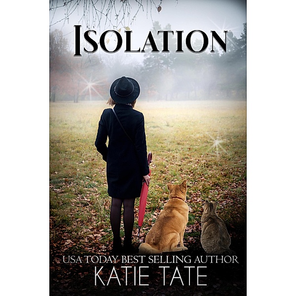 Isolation, Katie Tate