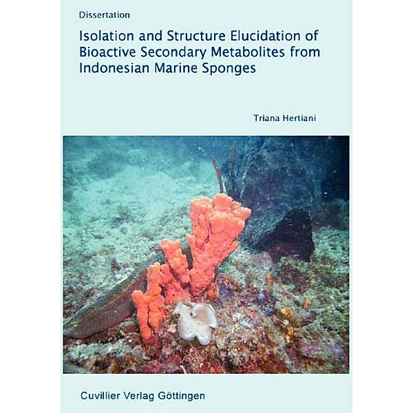 Isolation and Structure Elucidation of Bioactive Secondary Metabolites from Indonesian Marine Sponges