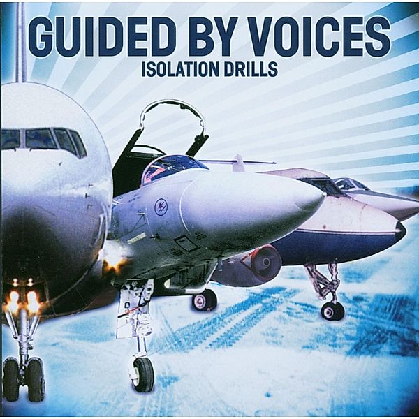 Isolation Drills, Guided By Voices