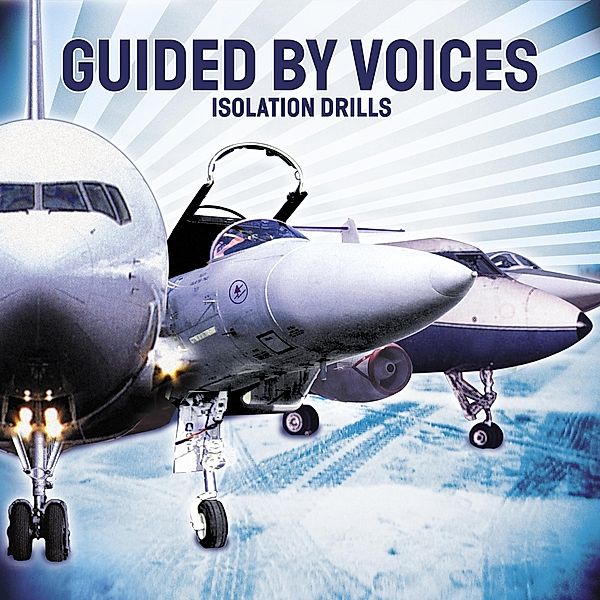 Isolation Drills (Vinyl), Guided By Voices