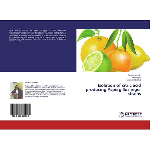 Isolation of citric acid producing Aspergillus niger strains, Perkins Muredzi, Hilda Nyati, Misheck Mudyiwa
