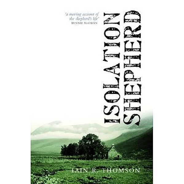 Isolation Shepherd, Iain Thomson