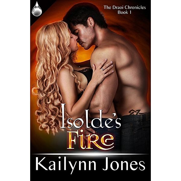 Isolde's Fire, Kailynn Jones
