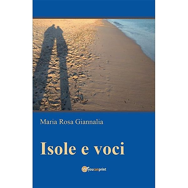 Isole e voci, Maria Rosa Giannalia