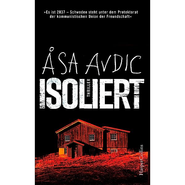 Isoliert, Åsa Avdic