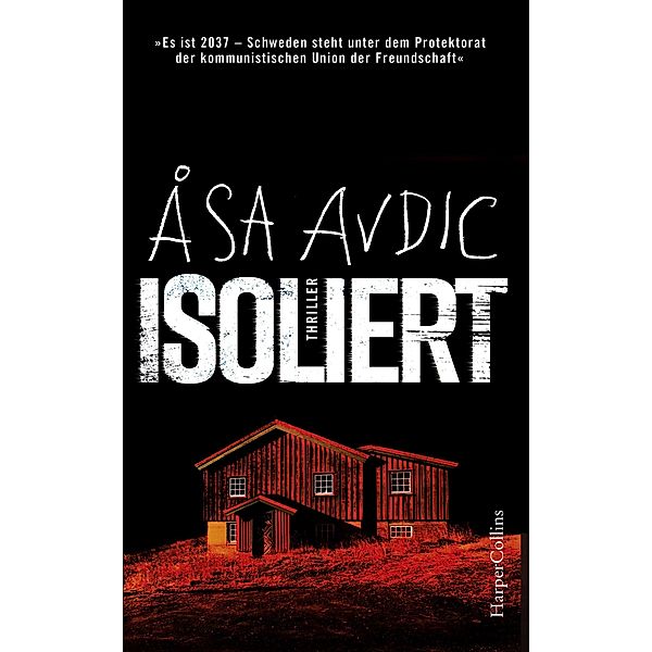 Isoliert, Åsa Avdic